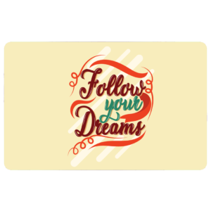 follow_your_dreams