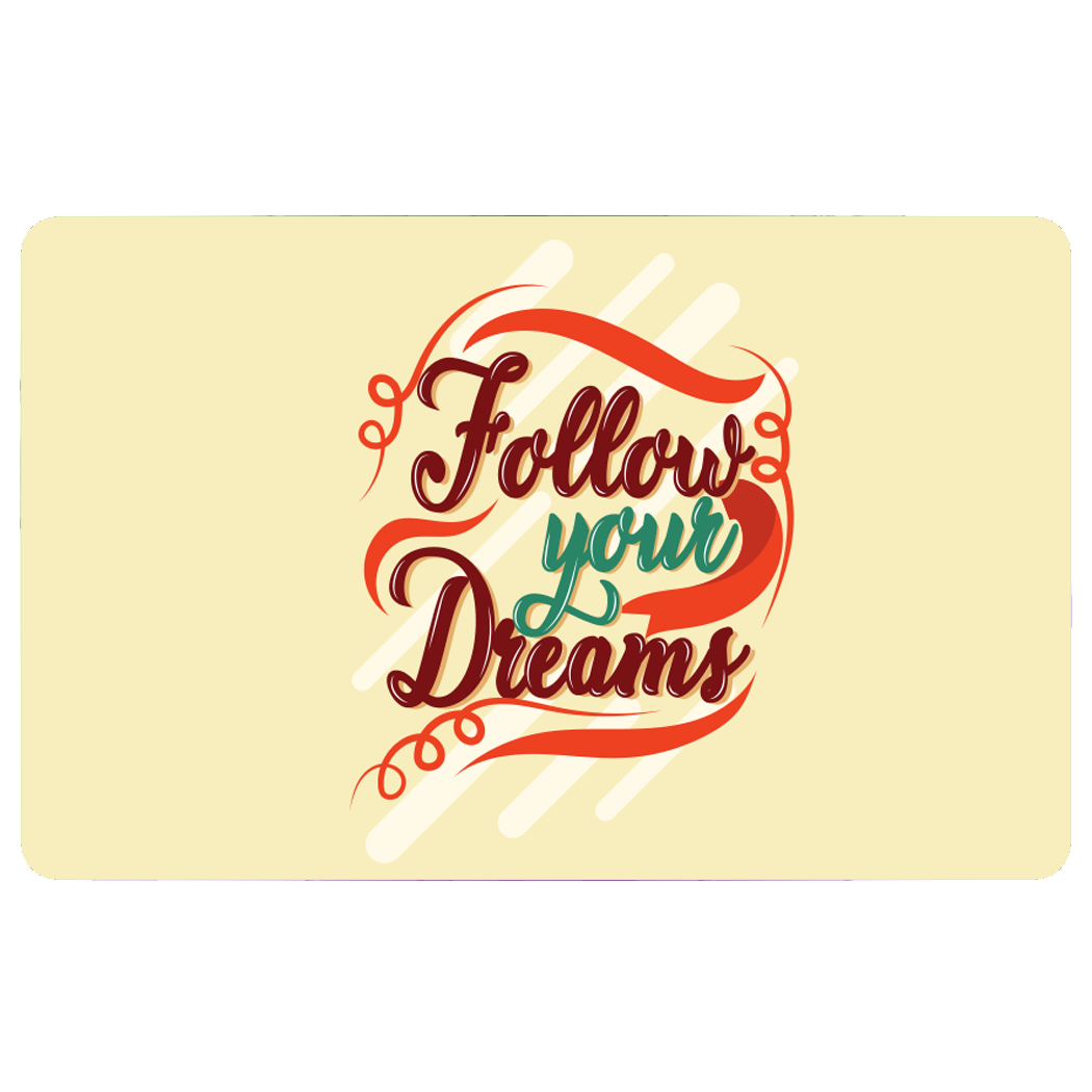 follow_your_dreams